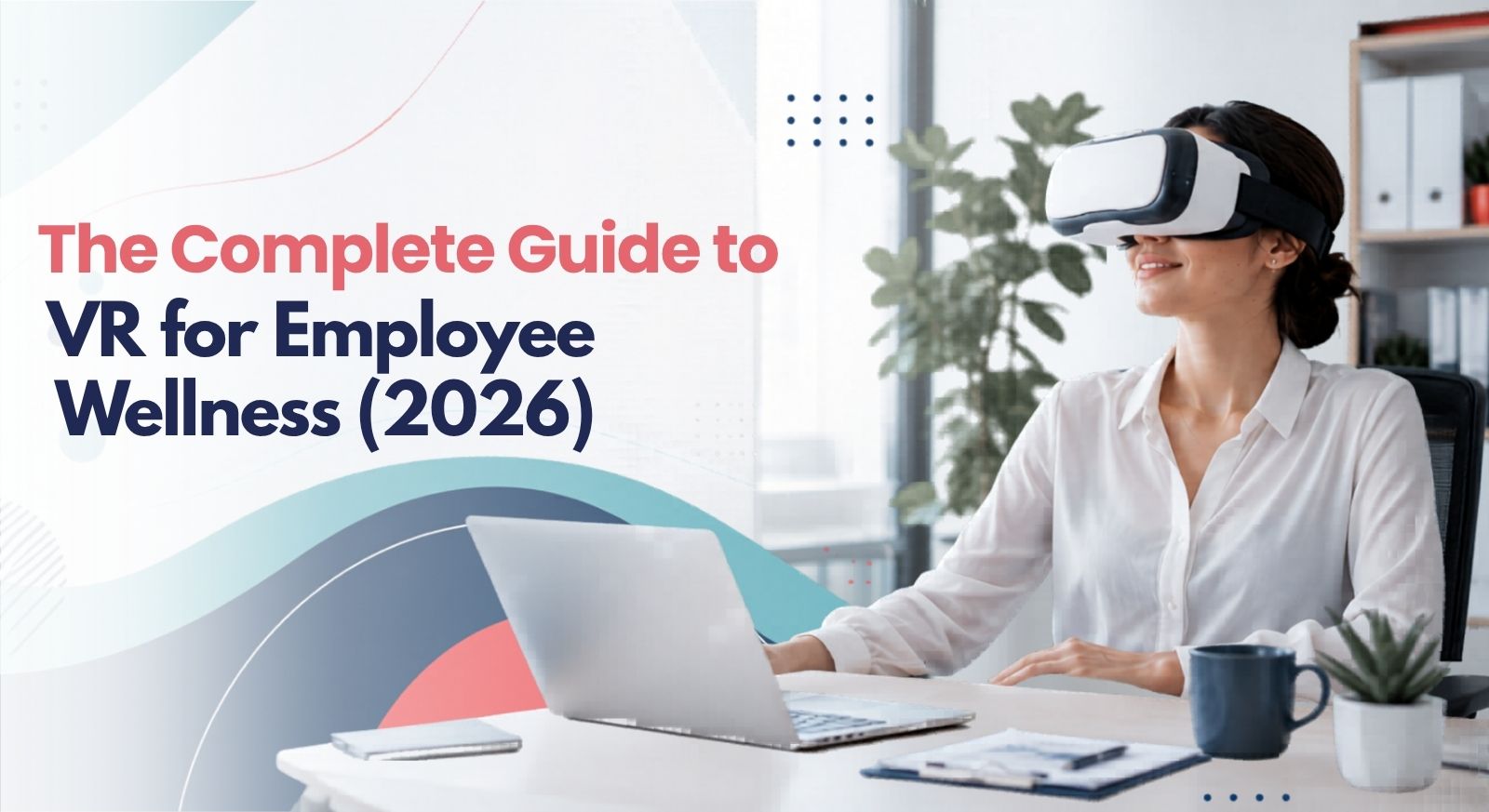 VR for employee welness